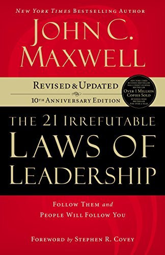 21 Irrefutable Laws of Leadership