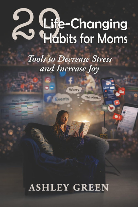 29 Life-Changing Habits for Moms