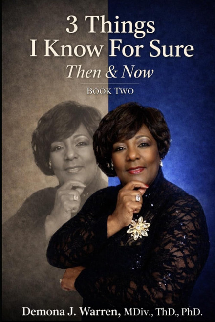 3 Things I know for Sure Then & Now Book 2