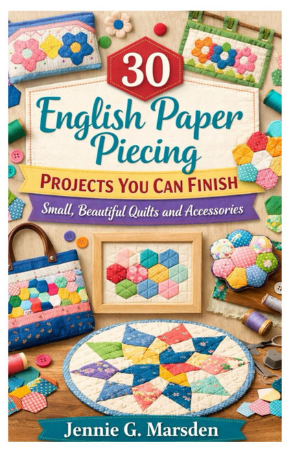 30 English Paper Piecing Projects You Can Finish