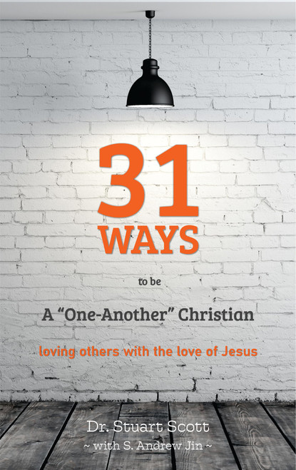 31 Ways to Be a "one-Another" Christian