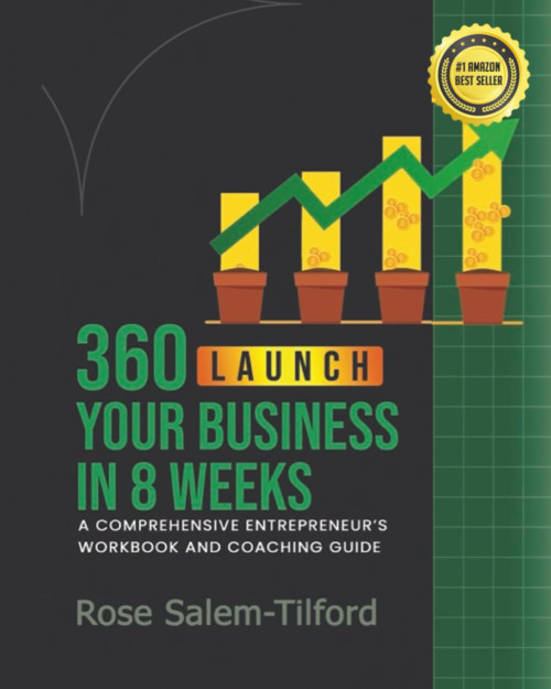 360 Launch Your Business in 8 Weeks