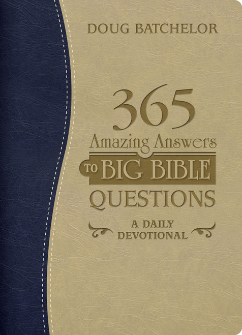 365 Amazing Answers to Big Bible Questions: A Daily Devotioinal