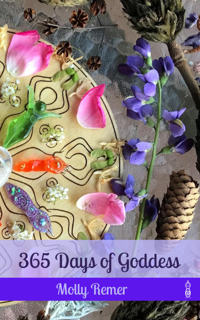 365 Days of Goddess: a daily devotional companion for sacred experiencing