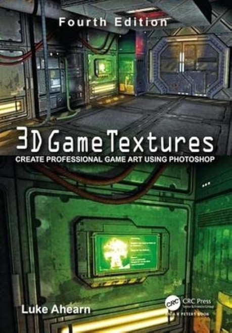 3D Game Textures: Create Professional Game Art Using Photoshop