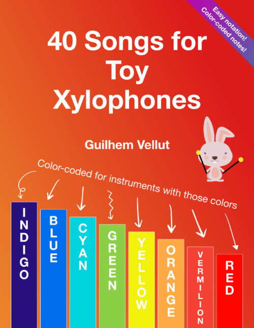 40 Songs for Toy Xylophones: Color-coded for instruments with note colors