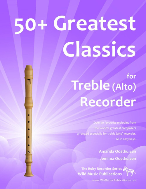 50+ Greatest Classics for Treble (Alto) Recorder