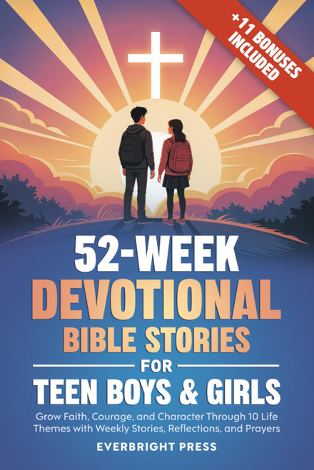 52-Week Devotional Bible Stories for Teen Boys & Girls: Grow Faith