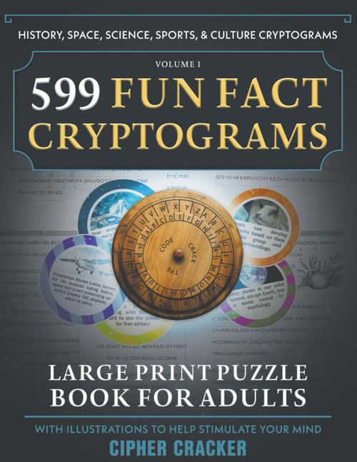 599 Fun Fact Cryptograms, Large Print Puzzle Book for Adults