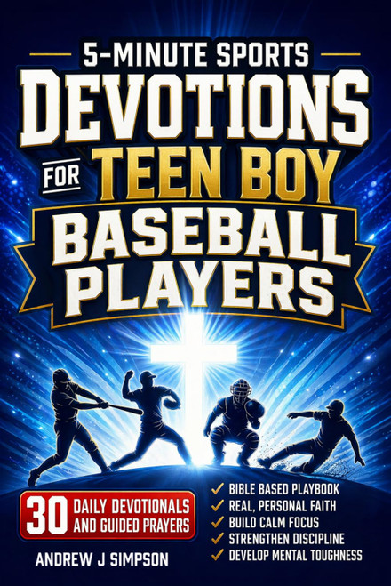 5-Minute Sports Devotions for Teen Boy Baseball Players