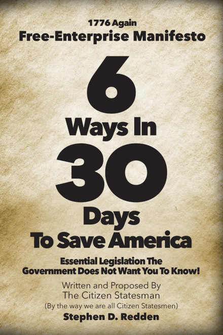 6 Ways in 30 Days to Save America: 1776 Again