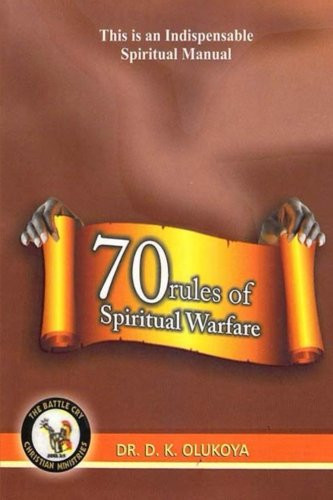 70 Rules of Spiritual Warfare