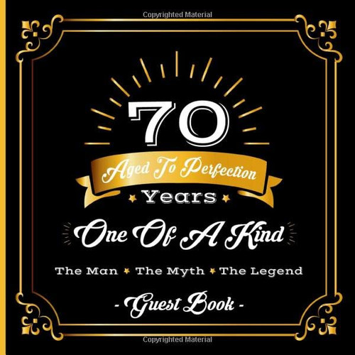 70th Birthday Guest Book: 70 Years Aged To Perfection Birthday Party