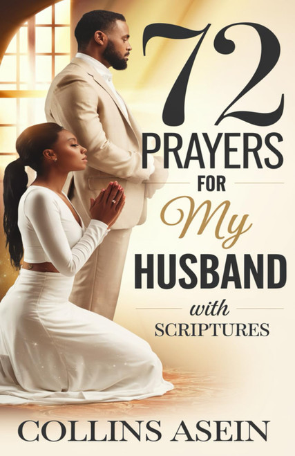 72 Prayers for My Husband with Scriptures