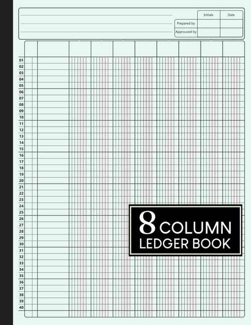 8 Column Ledger Book: Large Simple Eight Column for Bookkeeping