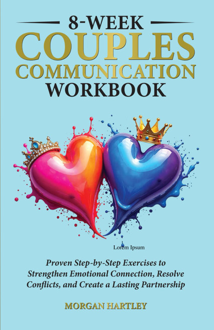 8-Week Couples Communication Workbook