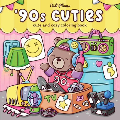 '90s Cuties: Cute and Cozy Coloring Book for Adults & Teens Featuring