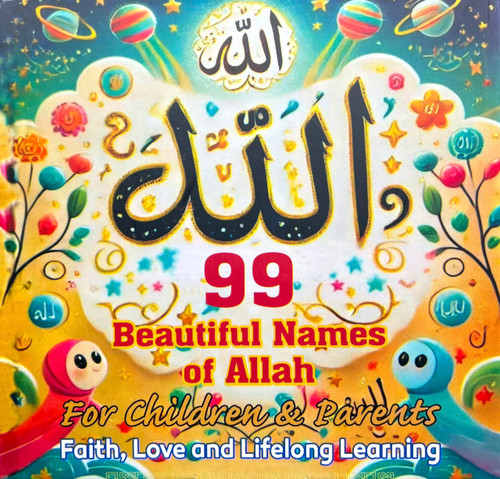 99 Beautiful Names of Allah for Children