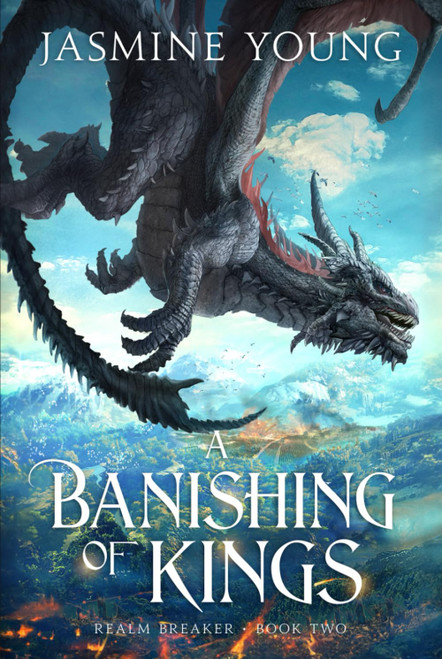 A Banishing of Kings: A Dragon Rider Fantasy (Realm Breaker)