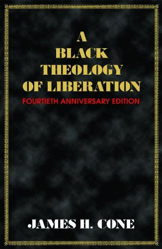 A Black Theology of Liberation