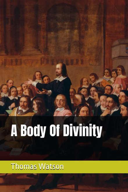 A Body Of Divinity