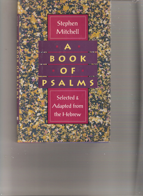 A Book of Psalms: Selected & Adapted from the Hebrew