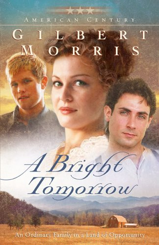 A Bright Tomorrow (Originally A Time to be Born) (American Century Series