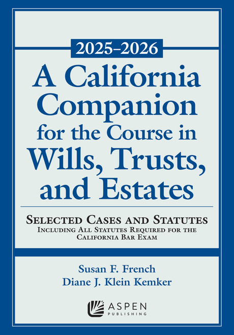 A California Companion for the Course in Wills