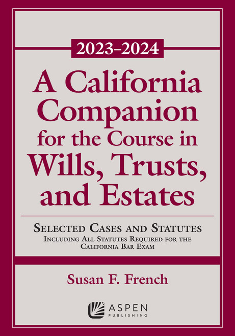 A California Companion for the Course in Wills