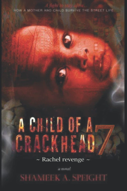 A CHILD OF A CRACKHEAD: Rachel revenge