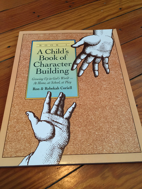 A Child's Book of Character Building