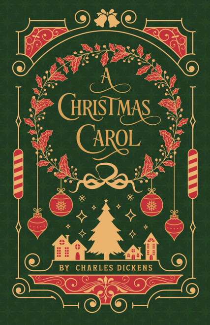 A Christmas Carol : Classic 1843 Edition with Original Illustrations