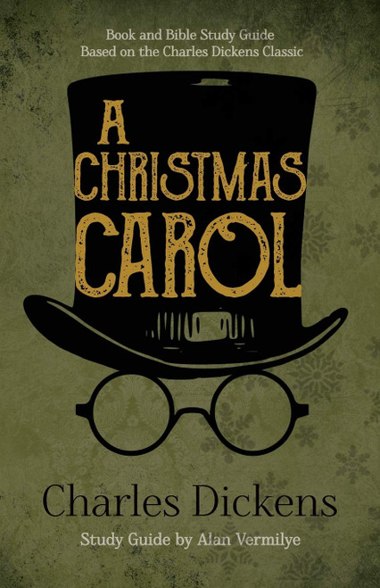 A Christmas Carol: Book and Bible Study Guide Based on the Charles