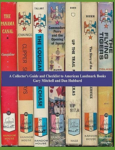 A Collector's Guide and Checklist to American Landmark Books