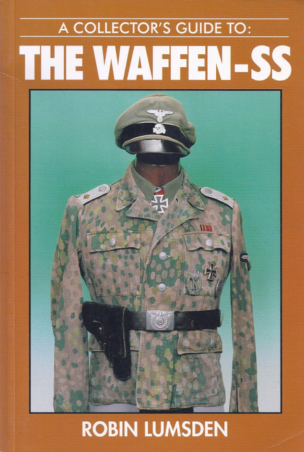 A Collector's Guide to the Waffen-Ss