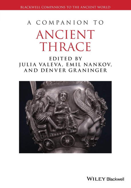 A Companion to Ancient Thrace