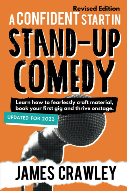 A Confident Start in Stand-Up Comedy [2023 Revised Edition]