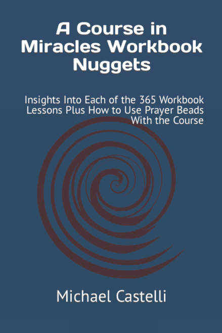 A Course in Miracles Workbook Nuggets