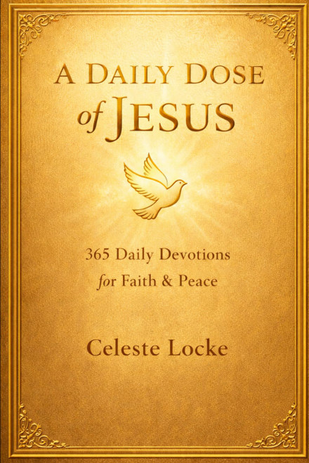 A Daily Dose of Jesus: 365 Days of Reflection, Strength, and Renewal