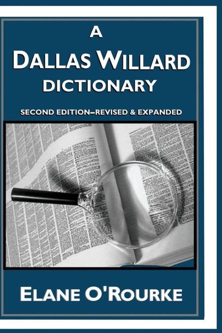 A Dallas Willard Dictionary