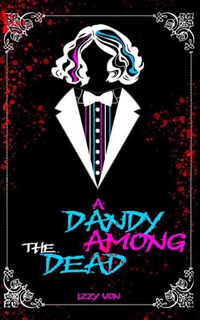 A Dandy Among the Dead