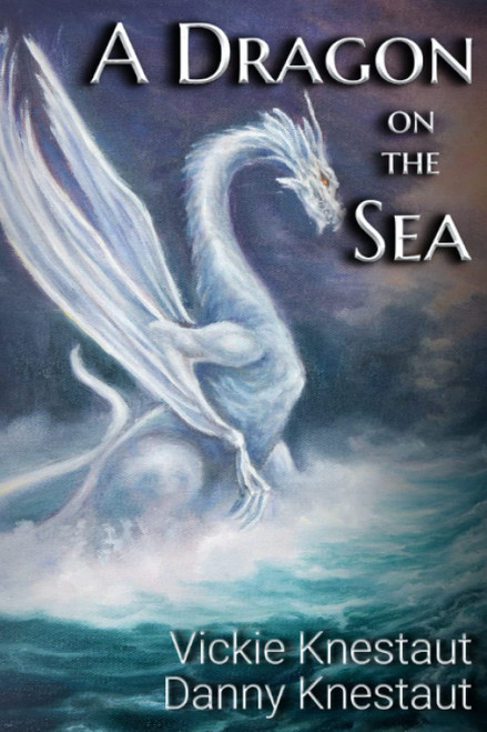 A Dragon on the Sea: Book 2 in the Untethered Trilogy