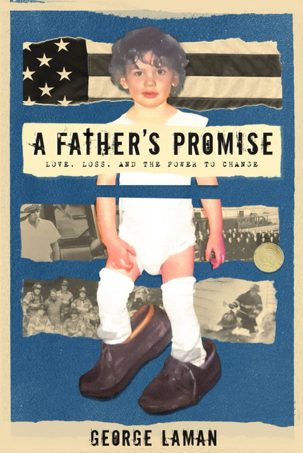 A Father's Promise: Love, Loss, and the Power to Change
