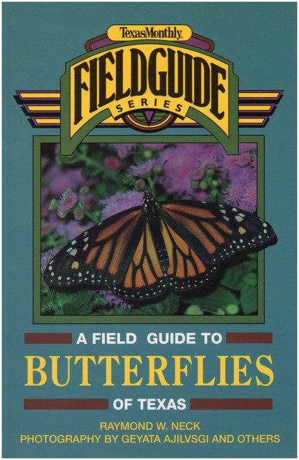 A Field Guide to Butterflies of Texas