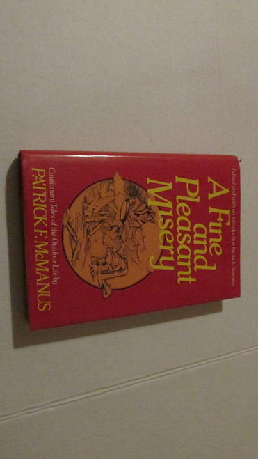 A Fine and Pleasant Misery