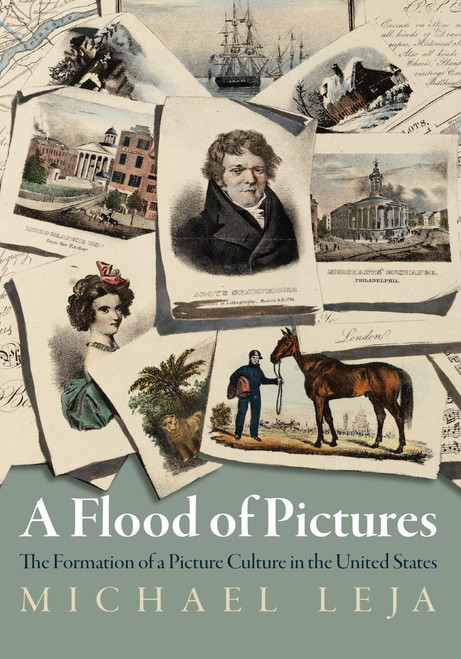 A Flood of Pictures: The Formation of a Picture Culture in the United
