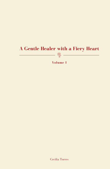 A Gentle Healer with a Fiery Heart