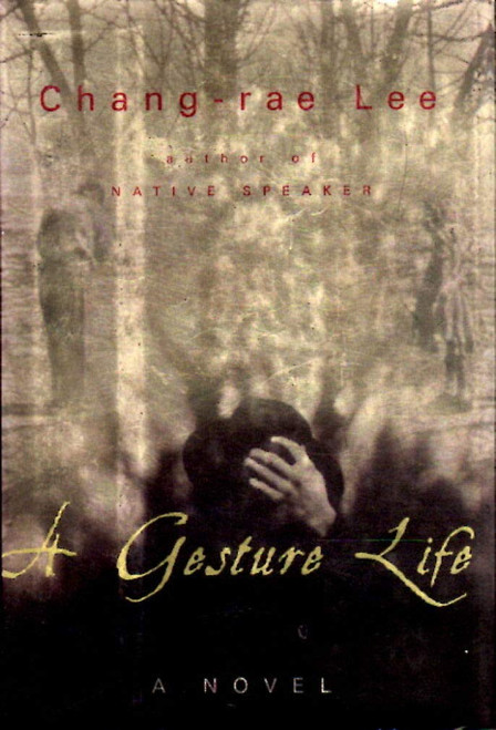 A Gesture Life: A Novel