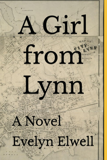 A Girl from Lynn: A Novel