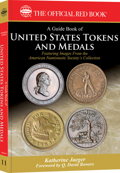 A Guide Book of United States Tokens and Medals (Official Red Book)